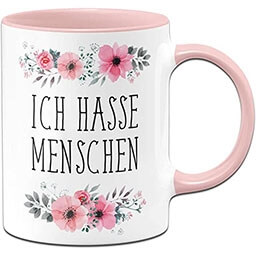 Frustration cup from amazon Mug with German Text “Ich Hasse Menschen” [I Hate People] Coffee Mug pink flowery, funny mug